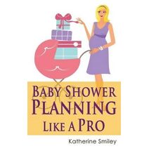 Baby Shower Planning Like A Pro
