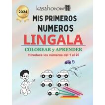 Mis Primeros N�meros Lingala (Espa�ol Lingala)