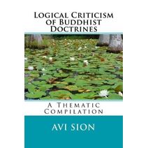 Logical Criticism of Buddhist Doctrines