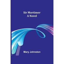 Sir Mortimer