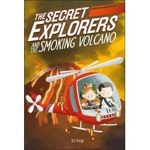 Secret Explorers and the Smoking Volcano (Secret Explorers)