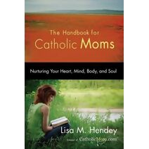 Handbook for Catholic Moms