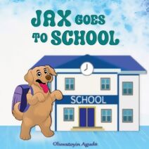 Jax Goes to School