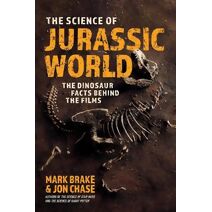 Science of Jurassic World (Science of)