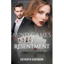 Mind Games of Resentment (Mind Games Duology)