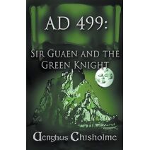 Sir Gawain and the Green Knight AD499