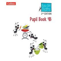 Pupil Book 4B (Busy Ant Maths Euro 2nd Edition)