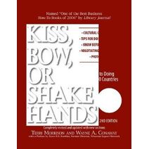 Kiss, Bow, Or Shake Hands (Kiss, Bow or Shake Hands Business Series)
