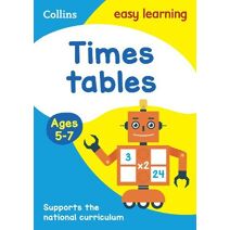 Times Tables Ages 5-7 (Collins Easy Learning KS1)