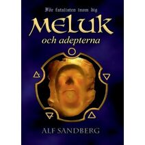 Meluk och adepterna