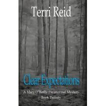 Clear Expectations - A Mary O'Reilly Paranormal Mystery (Book 20) (Mary O'Reilly)