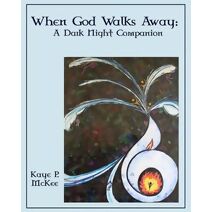 When God Walks Away