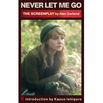 Never Let Me Go (Screenplay)