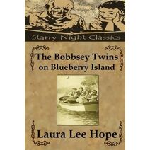 BobbseyTwins on Blueberry Island (Bobbsey Twins)