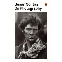 On Photography (Penguin Modern Classics)