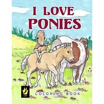 I Love Ponies Coloring Book (Equestrian Coloring Books by Ellen Sallas)