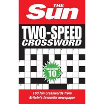 Sun Two-Speed Crossword Collection 10 (Sun Puzzle Books)