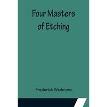 Four Masters of Etching