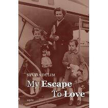 My Escape to Love