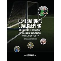Generational Goalkeeping (Generational Goalkeeping)