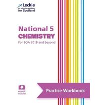 National 5 Chemistry (Leckie Practice Workbook)