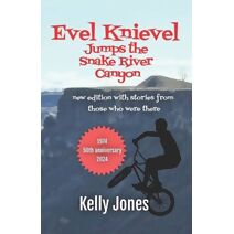 Evel Knievel Jumps the Snake River Canyon