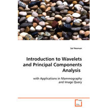 Introduction to Wavelets and Principal Components Analysis