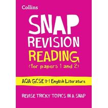 AQA GCSE 9-1 English Language Reading (Papers 1 & 2) Revision Guide (Collins GCSE Grade 9-1 SNAP Revision)
