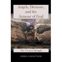 Angels, Demons and the Armour of God