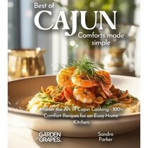 Best of Cajun Cuisine Cookbook (Best of Global Recipes)