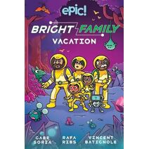 Bright Family: Vacation (Bright Family)