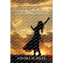 Praise and Encouragement