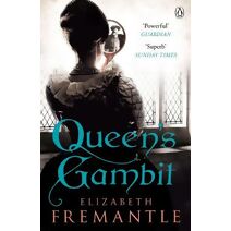 Queen's Gambit (Tudor Trilogy)
