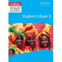 Cambridge Primary Global Perspectives Student's Book: Stage 3 (Collins International Primary Global Perspectives)