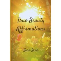 True Beauty Daily Affirmations