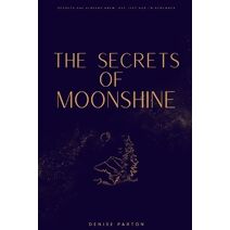 Secrets of Moonshine