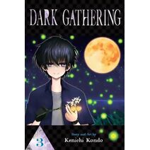 Dark Gathering, Vol. 3 (Dark Gathering)