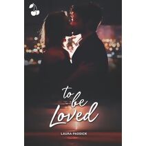 To be loved