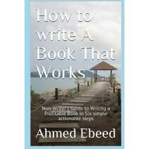How to Write a book That Works