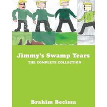 Jimmy's Swamp Years
