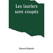 Les lauriers sont coupés