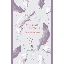 Call of the Wild (Penguin English Library)