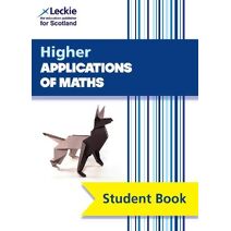 Higher Applications of Maths (Leckie Student Book)