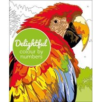 Delightful Colour by Numbers (Arcturus Colour by Numbers Collection)