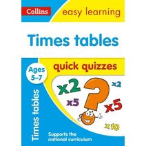 Times Tables Quick Quizzes Ages 5-7 (Collins Easy Learning KS1)