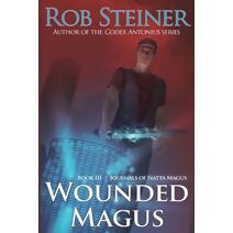 Wounded Magus (Journals of Natta Magus)