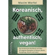 Koreanisch, authentisch, vegan!