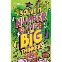 Number games for big thinkers (Solve it!)