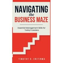 Navigating the Business Maze