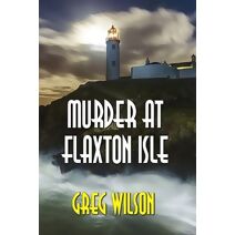 Murder At Flaxton Isle